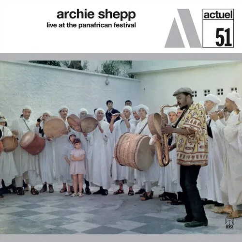 Виниловая пластинка Archie Shepp - Live At The Pan-African Festival [New Vinyl LP]