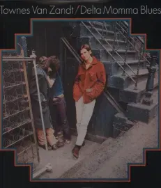 Виниловая пластинка Townes Van Zandt - Delta Momma Blues [New Vinyl LP] 180 Gram