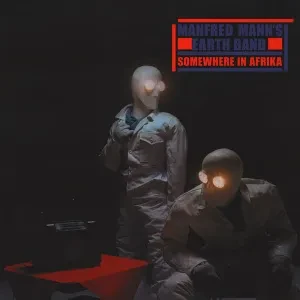 Виниловая пластинка Manfred Mann's Earth Band – Somewhere In Afrika