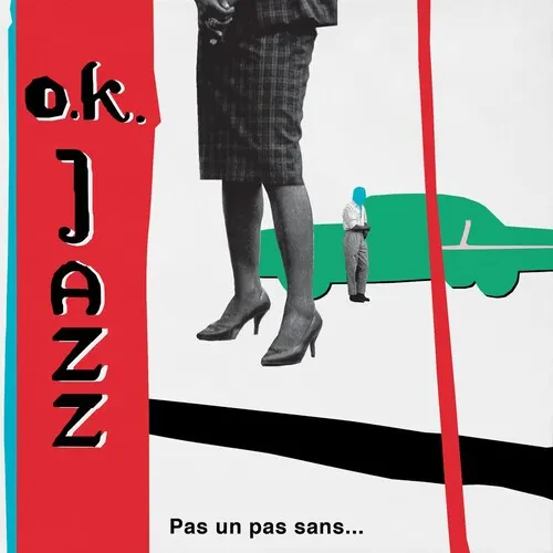Виниловая пластинка O.K. Jazz - Pas Un Pas Sans... The Boleros Of O.K. Jazz 1957-77 [New Vinyl LP] W