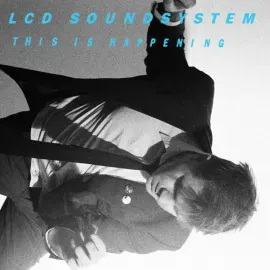 Виниловая пластинка LCD Soundsystem – This Is Happening Sealed