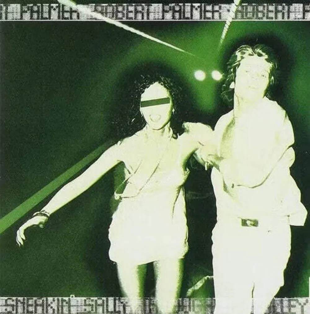 Виниловая пластинка Robert Palmer – Sneakin' Sally Through The Alley (Релиз 2023)
