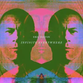 Виниловая пластинка Eric Hilton - Infinite Everywhere [New Vinyl LP]