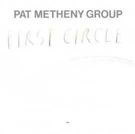 PAT METHENY - First Circle (CD)