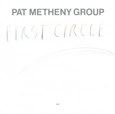 PAT METHENY - First Circle (CD)