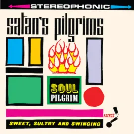 Виниловая пластинка Satan's Pilgrims – Soul Pilgrim 2023