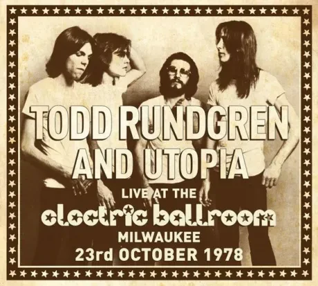 TODD RUNDGREN & UTOPIA - Live At The Electric Ballroom (2CD)