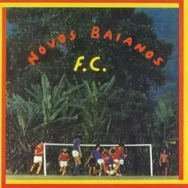 Виниловая пластинка Novos Baianos - Novos Baianos F.C. [New Vinyl LP]