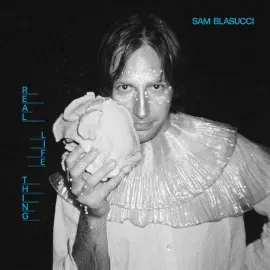 Виниловая пластинка Sam Blasucci – Real Life Thing Релиз 2024