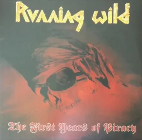 Виниловая пластинка RUNNING WILD – The First Years Of Piracy