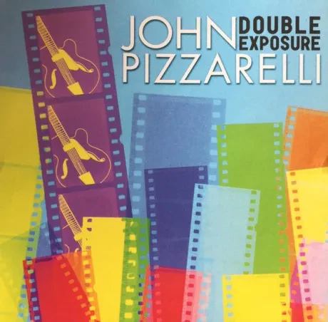 JOHN PIZZARELLI - Double Exposure (CD)