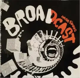 Виниловая пластинка BROADCAST – Haha Sound