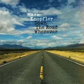 Виниловая пластинка Mark Knopfler – Down The Road Wherever