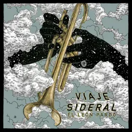 Виниловая пластинка El Leon Pardo – Viaje Sideral (Релиз 2025)