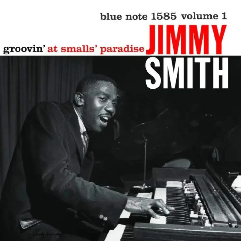 Виниловая пластинка Jimmy Smith – Groovin' At Smalls' Paradise (Volume 1) 2019