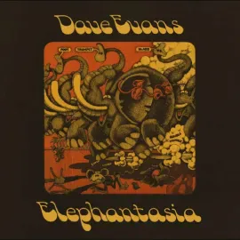 Виниловая пластинка Dave Evans – Elephantasia (Релиз 1972)
