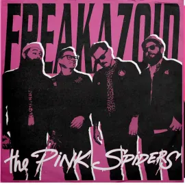 Виниловая пластинка The Pink Spiders – Freakazoid Релиз 2023 Indie-Exclusive Pink & Black Vinyl