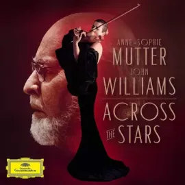 Виниловая пластинка Anne-Sophie Mutter, John Williams – Across The Stars