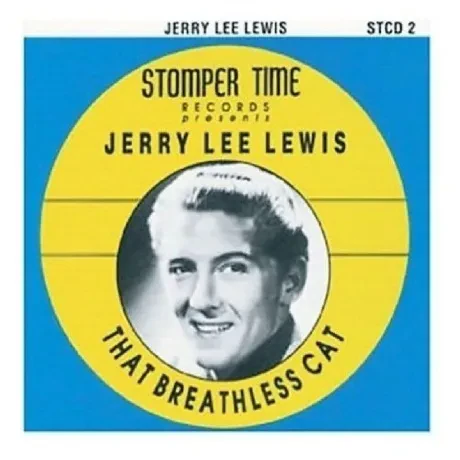 JERRY LEE LEWIS - That Breathless Cat (CD)