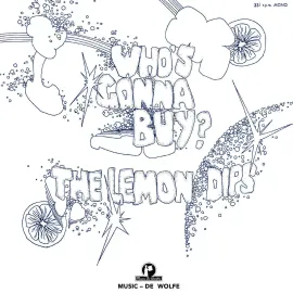 The Lemon Dips - Who's Gonna Buy? NEW Vinyl