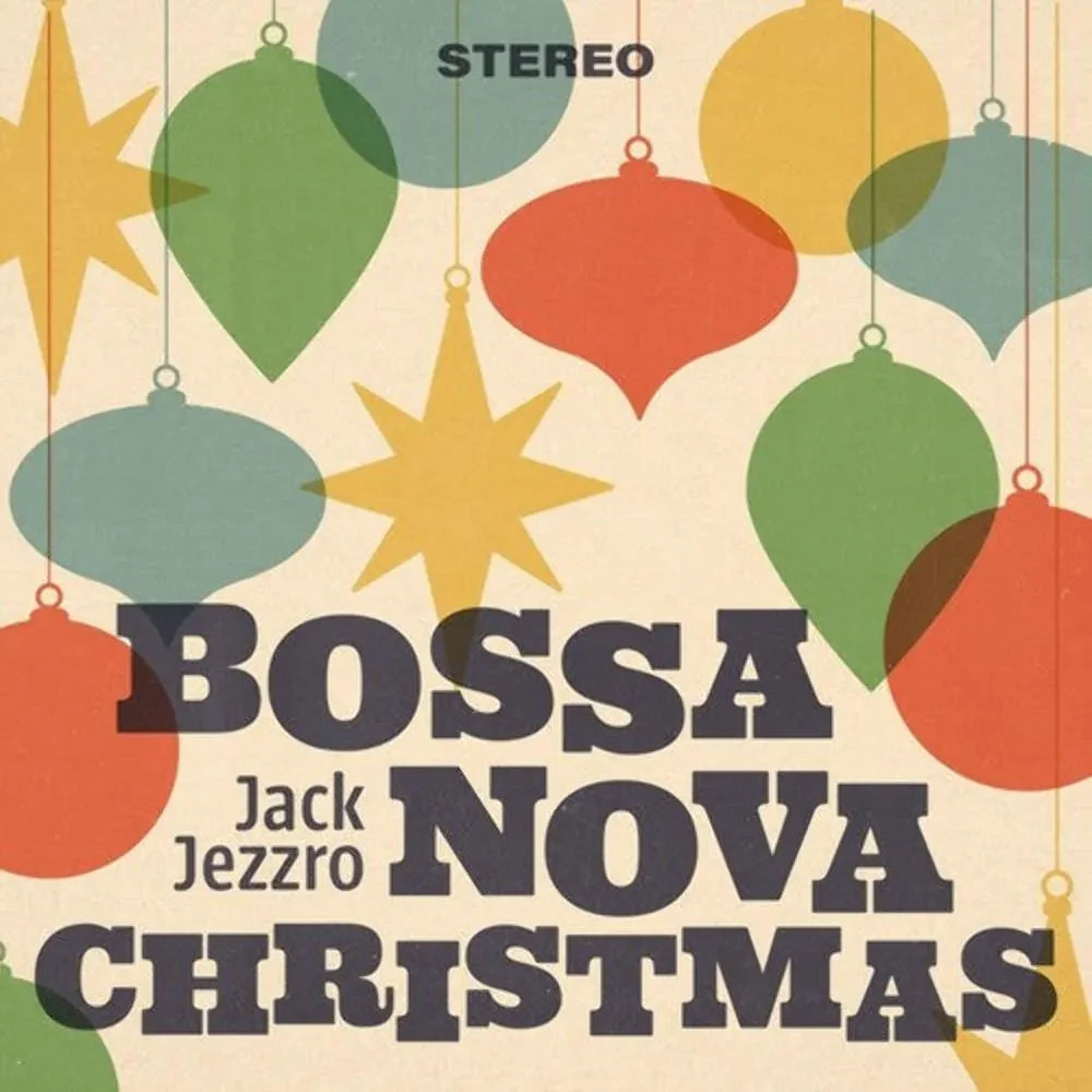 Виниловая пластинка Jack Jezzro – Bossa Nova Christmas Релиз 2025