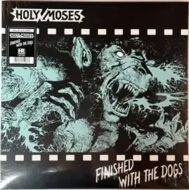 Виниловая пластинка HOLY MOSES – Finished With The Dogs