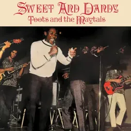 Виниловая пластинка Toots & The Maytals - Sweet And Dandy [New Vinyl LP]