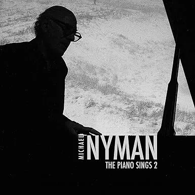 MICHAEL NYMAN - Piano Sings 2 (CD)