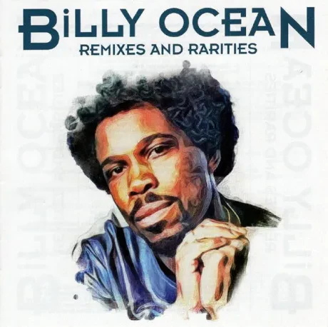 BILLY OCEAN - Remixes And Rarities (2CD)