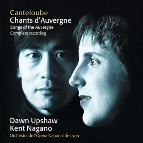 DAWN UPSHAW - Canteloube: Chants D'Auvergne (2CD)