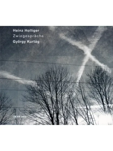 HOLLIGER, HEINZ - Gyorgy Kurtag: Zwiegesprache (CD)