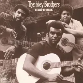 Виниловая пластинка ISLEY BROTHERS – Givin' It Back