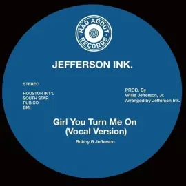 Виниловая пластинка Jefferson Ink - Girl, You Turn Me On [New 7" Vinyl]