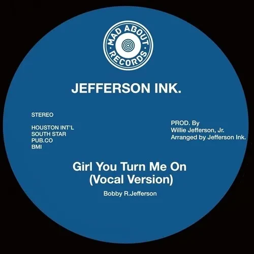 Виниловая пластинка Jefferson Ink - Girl, You Turn Me On [New 7" Vinyl]