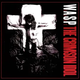 Виниловая пластинка W.A.S.P. - The Crimson Idol NEW Vinyl