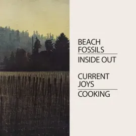 Виниловая пластинка Current Joys & Beach Fossils – Cooking / Inside Out (Релиз 2025)
