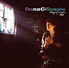 DANA GILLESPIE - Staying Power (CD)