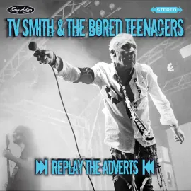 Виниловая пластинка TV Smith & The Bored Teenagers – Replay The Adverts (Релиз 2023) Sealed