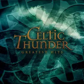 Виниловая пластинка Celtic Thunder – Greatest Hits (Релиз 2025)