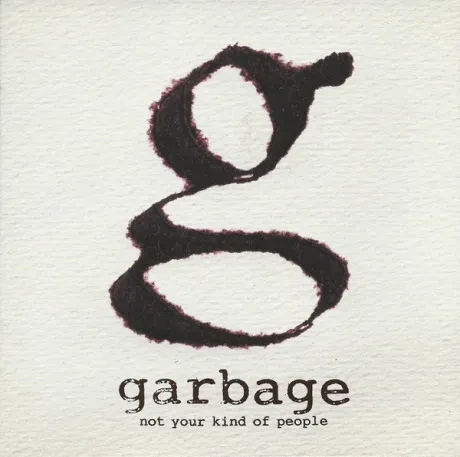 GARBAGE - Not Your Kind Of People (CD)
