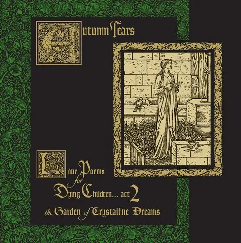 Виниловая пластинка Autumn Tears - Love Poems For Dying Children...Act 2 (The Garden Of Crystalline