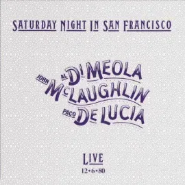 Виниловая пластинка John McLaughlin – Saturday Night In San Francisco 2022