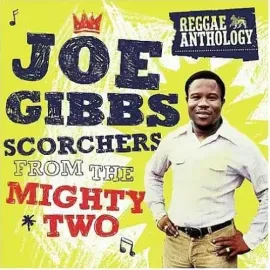 Виниловая пластинка Joe Gibbs - Scorchers From The Mighty Two [New Vinyl LP] Rmst