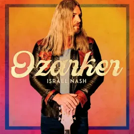 Виниловая пластинка Israel Nash – Ozarker 2023 Sealed