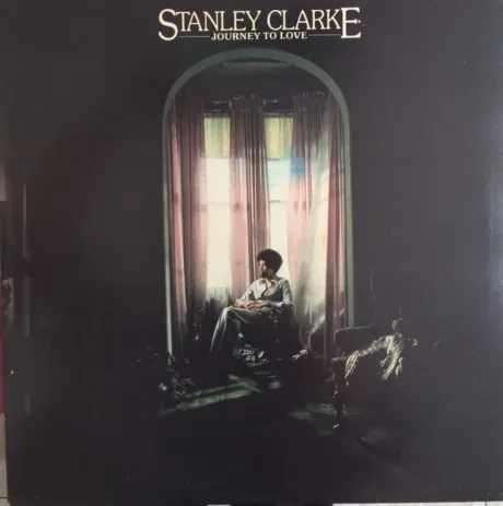 STANLEY CLARKE - Journey To Love (LP , Used)