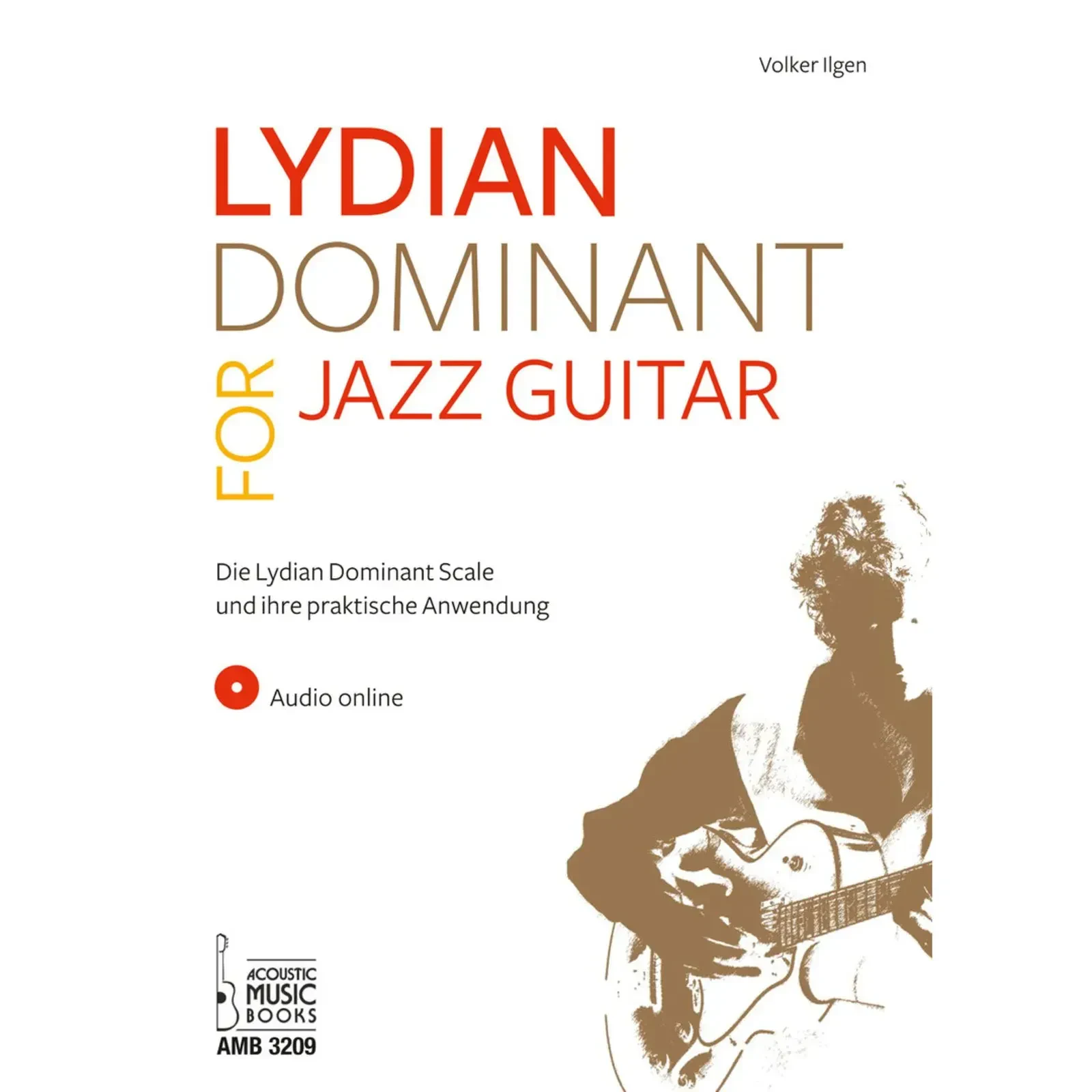 Учебное пособие Acoustic Music Books Lydian Dominant for Jazz Guitar