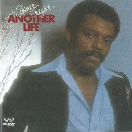 CAESAR FRAZIER - Another Life (CD)