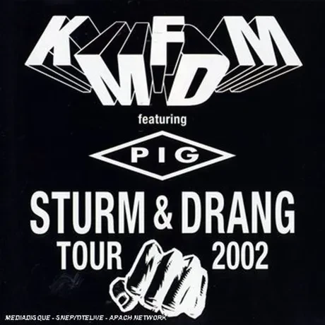 KMFDM / PIG - Sturm Und Drang Tour 2002 (CD)