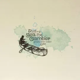 Виниловая пластинка Gregory Alan Isakov – That Sea, The Gambler Sealed