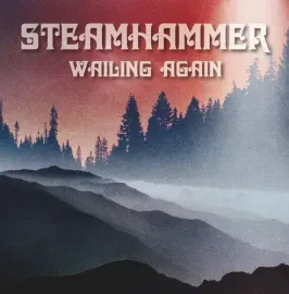 Виниловая пластинка Steamhammer – Wailing Again (Релиз 2022)